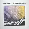 LP - Steve Moore - A Quiet Gathering