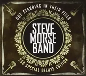 Steve Morse Band - Out Standing In Their Field (2CD Special Deluxe Edition)