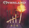 Double LP - Overland - S•I•X - Ltd Yellow Flame 180g Audiophile Vinyl