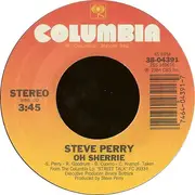 7inch Vinyl Single - Steve Perry - Oh Sherrie