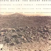 Steve Reich - The Desert Music
