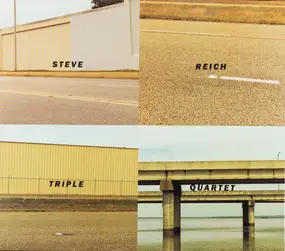 Steve Reich - Triple Quartet
