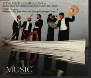 CD - Steve Reich - Reich's Music For Mallet Instruments, Voices And Organ / Plays William Cahn, John Wyre And George Hamilton Green