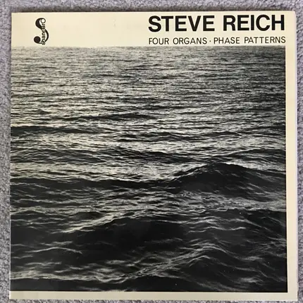 Steve Reich - Four Organs; Phase Patterns