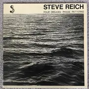 LP - Steve Reich - Four Organs / Phase Patterns