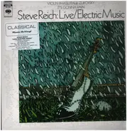 Steve Reich - Live / Electric Music