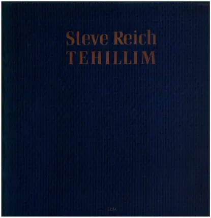Steve Reich - Tehillim