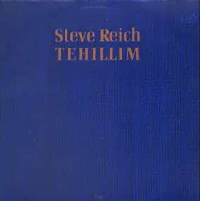 Steve Reich - Tehillim