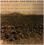 Steve Reich - The Desert Music