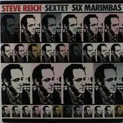 LP - Steve Reich - Sextet · Six Marimbas - Still Sealed