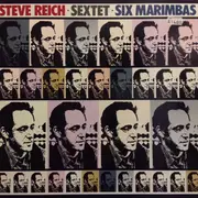 LP - Steve Reich - Sextet / Six Marimbas