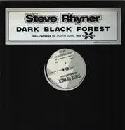 Steve Rhyner - Dark Black Forest