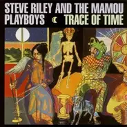 Steve Riley & The Mamou Playboys - Trace of Time