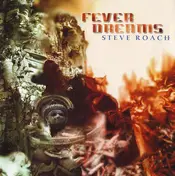 Steve Roach - Fever Dreams