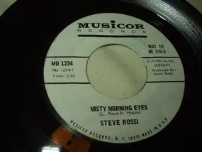 Steve Rossi - Misty Morning Eyes