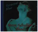 CD - Steve Schuffert Band - Terminal Blue