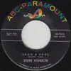 7inch Vinyl Single - Steve Schulte - Such A Fool