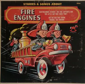 The Rocking Horse Players And Orchestra - Stories & Songs About Fire Engines