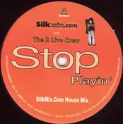 Steve 'Silk' Hurley - Stop Playin'