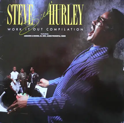 Steve 'Silk' Hurley - Work It Out Compilation