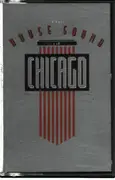 MC - Steve 'Silk' Hurley / Fingers Inc. a.o. - The House Sound Of Chicago