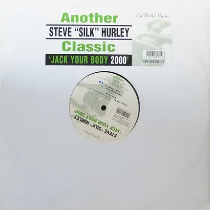 Steve 'Silk' Hurley - Jack Your Body 2000