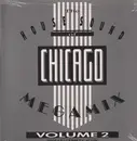 LP - Steve 'Silk' Hurley, Tyree Feat. Chic - The House Sound Of Chicago - Megamix Vol. 2 - 'House' Strikes Again - still sealed