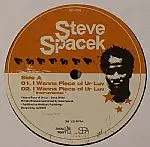 Steve Spacek - I Wanna Piece Of Ur Luv