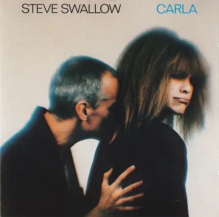 Steve Swallow - Carla