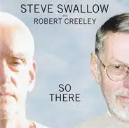 Steve Swallow with Robert Creeley - So There