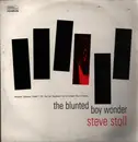 2 x 12inch Vinyl Single - Steve Stoll - The Blunted Boy Wonder