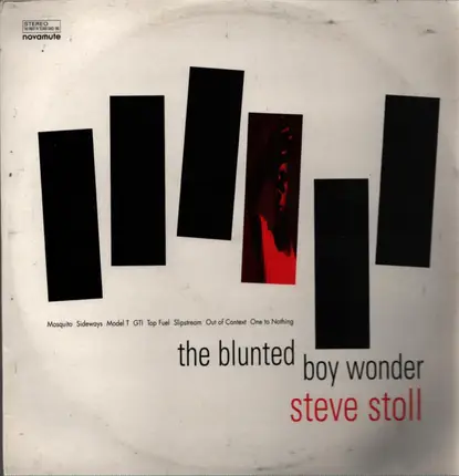 Steve Stoll - The Blunted Boy Wonder