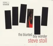 CD - Steve Stoll - The Blunted Boy Wonder - Digipak