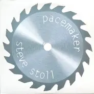 Steve Stoll - Pacemaker