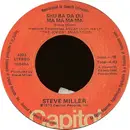 7'' - Steve Miller - Shu Ba Da Du Ma Ma Ma Ma / Rock'n Me