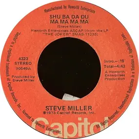 Steve Miller Band - Shu Ba Da Du Ma Ma Ma Ma / Rock'n Me