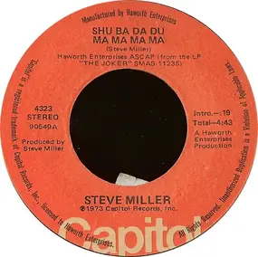 Steve Miller Band - Shu Ba Da Du Ma Ma Ma Ma / Rock'n Me