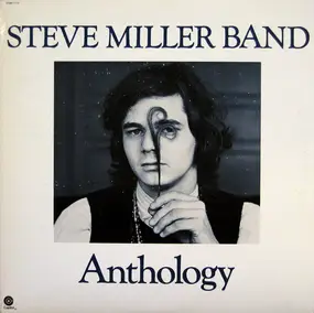 Steve Miller Band - Anthology