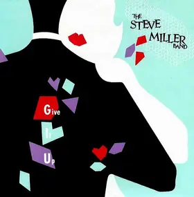 Steve Miller Band - Give It Up