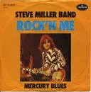 7'' - Steve Miller Band - Rock'n Me / Mercury Blues