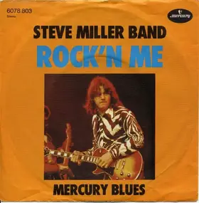 Steve Miller Band - Rock'n Me