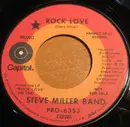 7'' - Steve Miller Band - Rock Love
