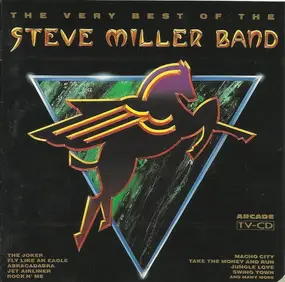 Steve Miller Band - The Very Best Of The Steve Miller Band