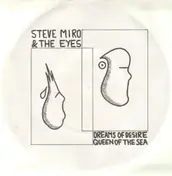 Steve Miro - Dreams Of Desire / Queens Of The Sea