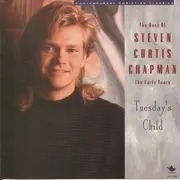 CD - Steven Curtis Chapman - The Best Of Steven Curtis Chapman The Early Years - Tuesday's Child