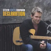 CD - Steven Curtis Chapman - Declaration