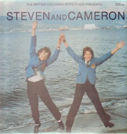 Steven And Cameron - The British Columbia Boys Choir Presents Steven And Cameron