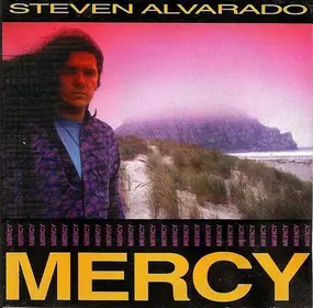 Steven Alvarado - Mercy