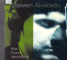 Steven Alvarado - The Howl Sessions