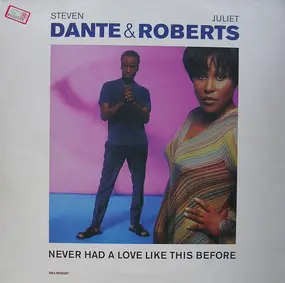 steven dante - Never Had A Love Like This Before